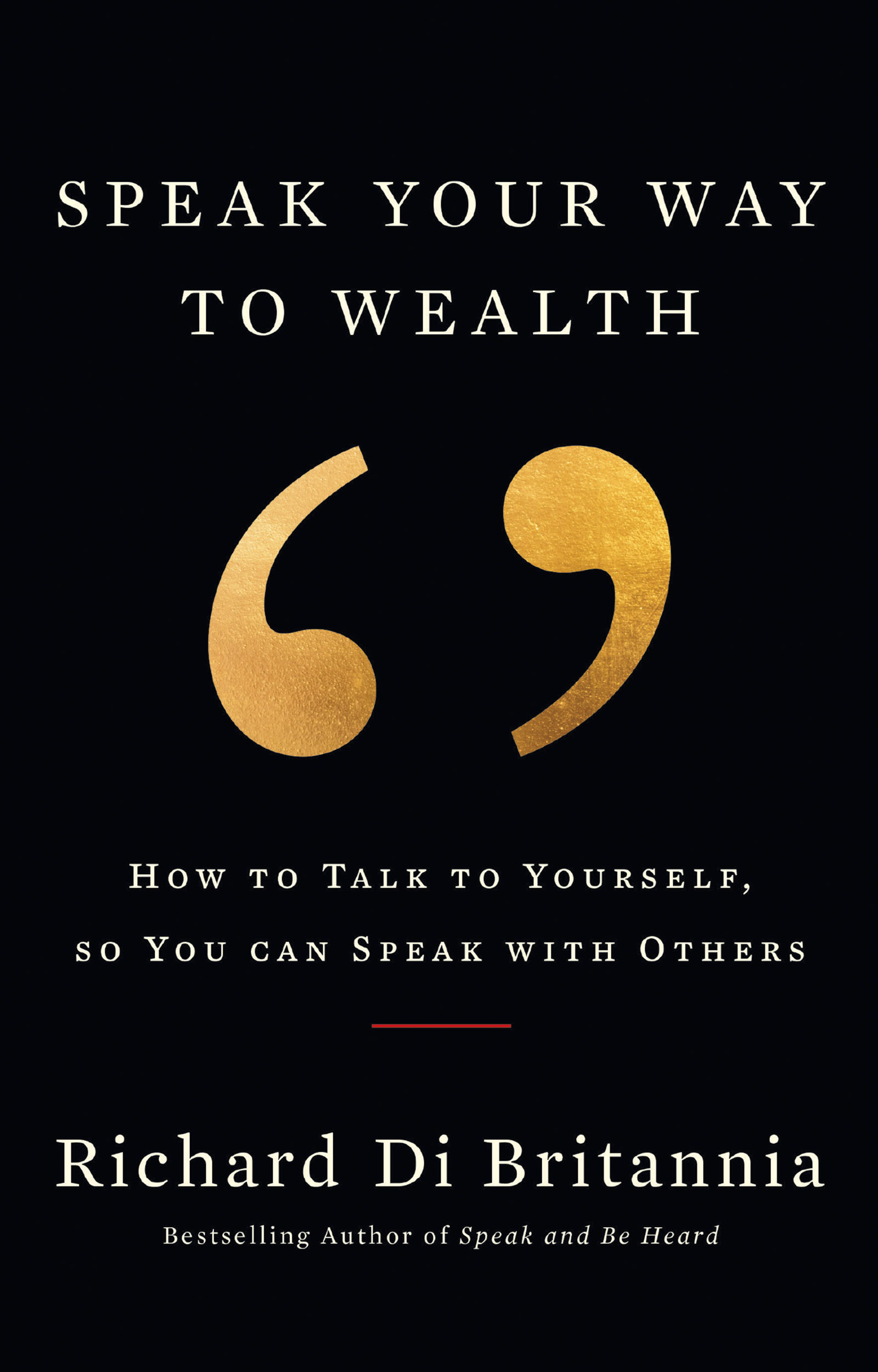 Speak Your Way to Wealth