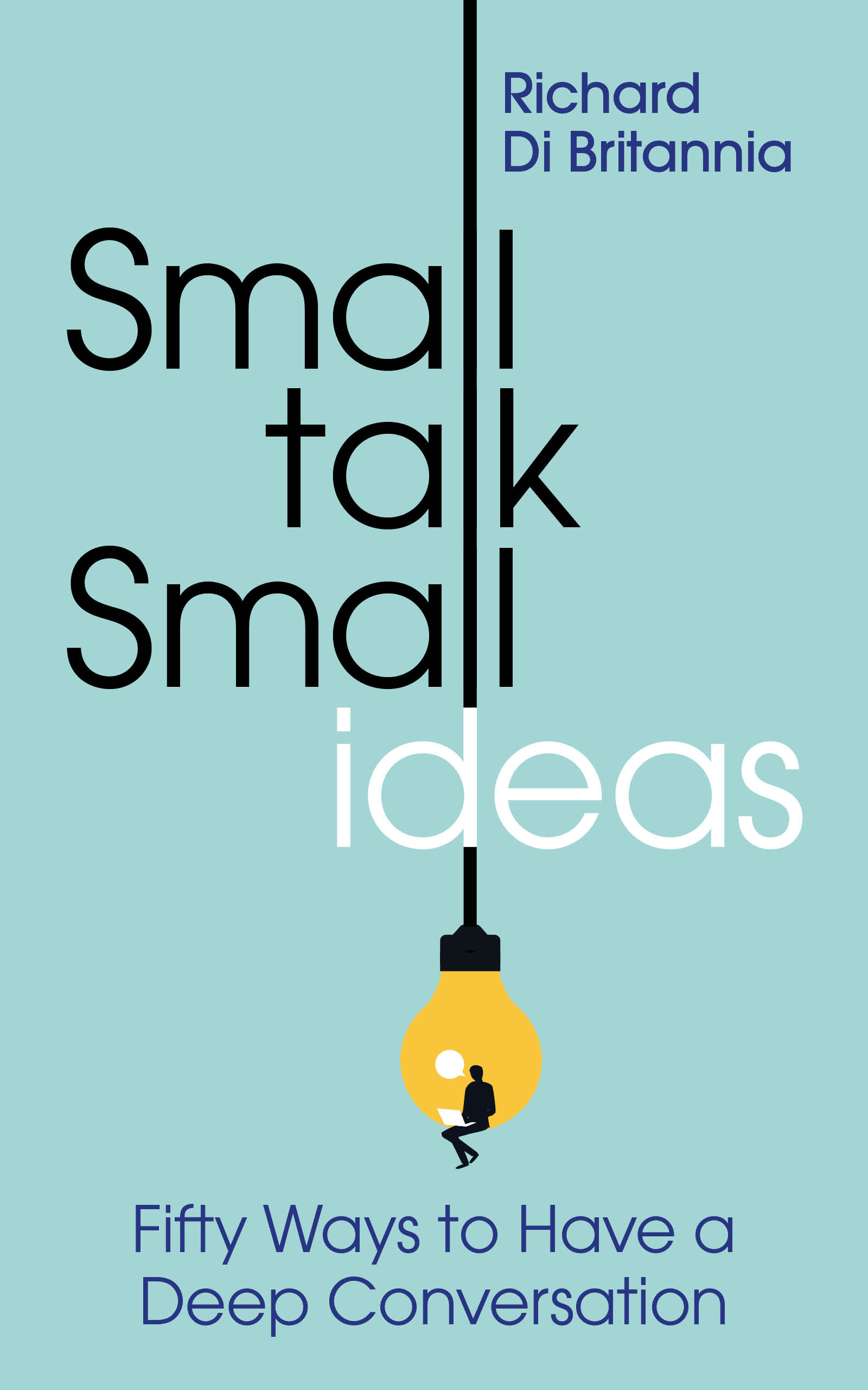 Small Talk Small Ideas